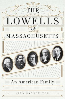 bokomslag The Lowells of Massachusetts