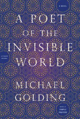 A Poet of the Invisible World