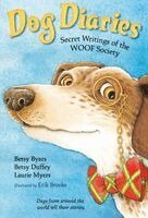 Betsy Byars, Betsy Duffey - Dog Diaries: Secret Writings of the Woof Society, Häftad