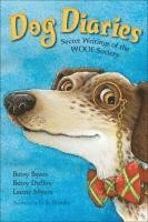 bokomslag Dog Diaries: Secret Writings of the Woof Society