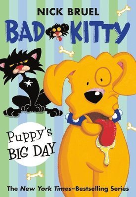 Nick Bruel - Bad Kitty: Puppy's Big Day (paperback black-and-white edition), Häftad