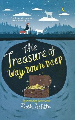 bokomslag The Treasure of Way Down Deep