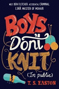 bokomslag Boys Don't Knit (In Public)