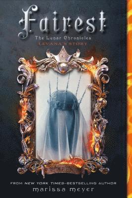 Fairest. Levana's Story
