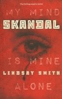 Lindsay Smith - Skandal, Häftad