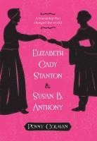 bokomslag Elizabeth Cady Stanton and Susan B. Anthony