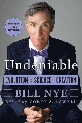 Bill Nye, Corey S. Powell - Undeniable, Häftad