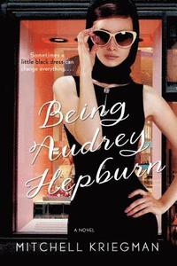 bokomslag Being Audrey Hepburn