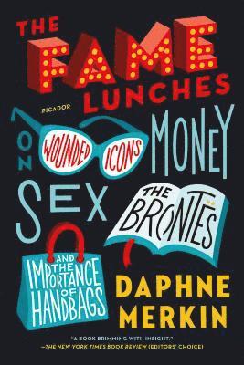 Daphne Merkin, DAPHNE MERKIN - Fame Lunches, Häftad