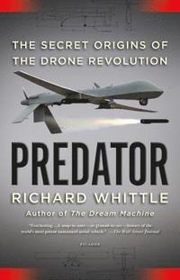 bokomslag Predator: The Secret Origins of the Drone Revolution