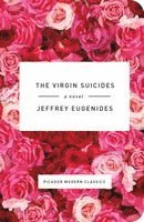 Jeffrey Eugenides - The Virgin Suicides, Inbunden