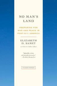 bokomslag No Man's Land: Preparing for War and Peace in Post-9/11 America