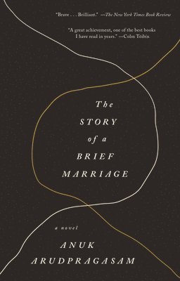 Story of a Brief Marriage