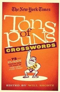 bokomslag New York Times Tons Of Puns Crosswords