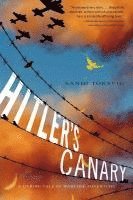 Hitler's Canary 1