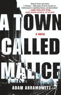bokomslag A Town Called Malice