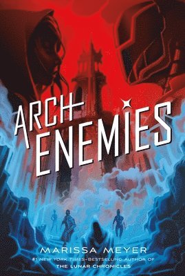 Marissa Meyer - Archenemies, Inbunden