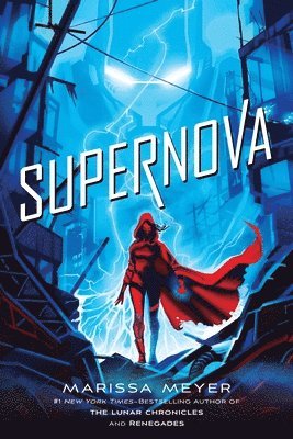 Marissa Meyer - Supernova, Häftad