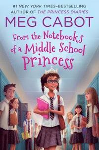 bokomslag From the Notebooks of a Middle School Princess