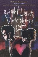 Bright Lights, Dark Nights 1