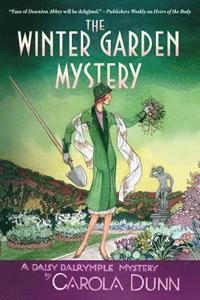 bokomslag The Winter Garden Mystery: A Daisy Dalrymple Mystery