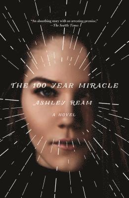 bokomslag The 100 Year Miracle
