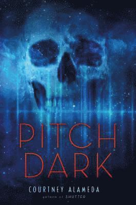 Courtney Alameda - Pitch Dark, Inbunden