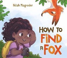Nilah Magruder - How to Find a Fox, Inbunden