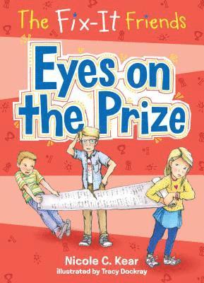 bokomslag The Fix-It Friends: Eyes on the Prize
