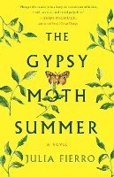Gypsy Moth Summer 1
