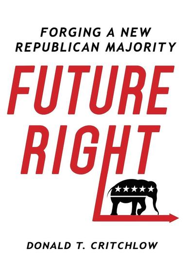 bokomslag Future Right: Forging a New Republican Majority