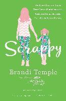 bokomslag Scrappy: Use Everything You Have, Trust Yourself, and Press the Reset Button for Success, the Lolly Wolly Doodle Way