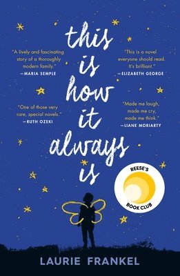 Laurie Frankel - This Is How It Always Is, Häftad