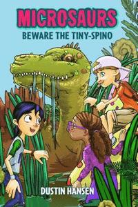 bokomslag Microsaurs: Beware the Tiny-Spino