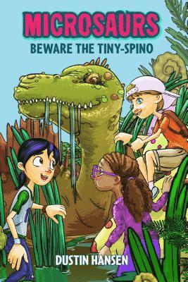 bokomslag Microsaurs: Beware the Tiny-Spino