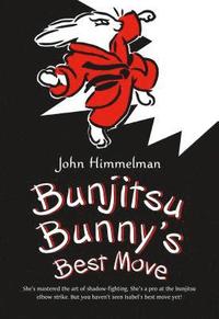 bokomslag Bunjitsu Bunny's Best Move