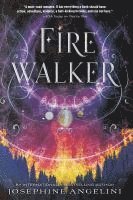 Josephine Angelini - Firewalker, Häftad