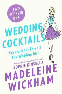 Wedding Cocktails: Cocktails for Three & the Wedding Girl
