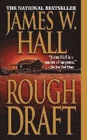 James W. Hall, James W Hall - Rough Draft, Häftad