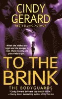 Cindy Gerard - To the Brink, Häftad