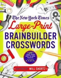 bokomslag New York Times Large-Print Brainbuilder Crosswords