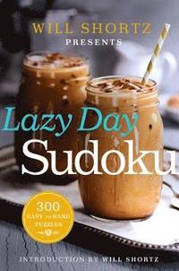 bokomslag Will Shortz Presents Lazy Day Sudoku