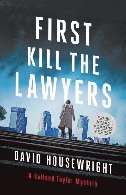 bokomslag First, Kill the Lawyers