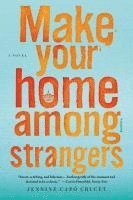 Make Your Home Among Strangers 1