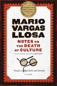 bokomslag Notes on the Death of Culture: Essays on Spectacle and Society