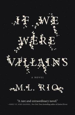 M. L. Rio - If We Were Villains, Häftad