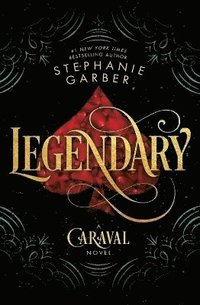 bokomslag Legendary: A Caraval Novel