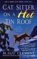 Blaize Clement - Cat Sitter on a Hot Tin Roof: A Dixie Hemingway Mystery, Häftad