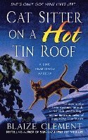 bokomslag Cat Sitter on a Hot Tin Roof