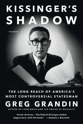 bokomslag Kissinger's Shadow: The Long Reach of America's Most Controversial Statesman